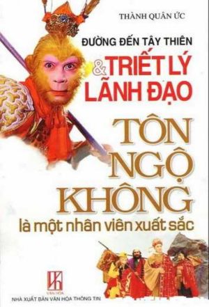 Đường Đến Tây Thiên và Triết Lý Lãnh Đạo