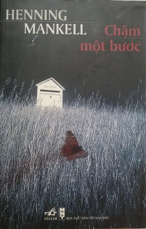 Chậm Một Bước - Henning Mankell