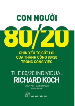 Con Người 80/20 - Chín Yếu Tố Cốt Lõi Của Thành Công Trong Công Việc