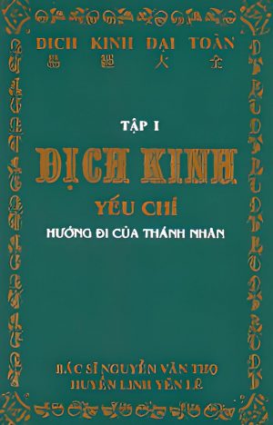 Dịch Kinh: Yếu Chỉ - Tập 1