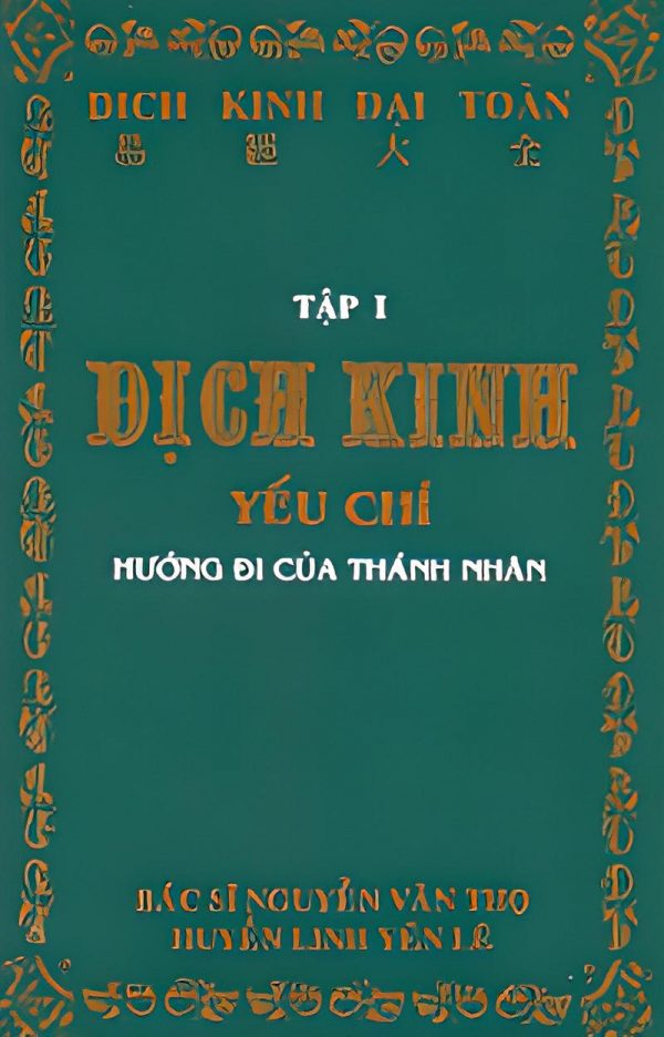 Dịch Kinh: Yếu Chỉ - Tập 1