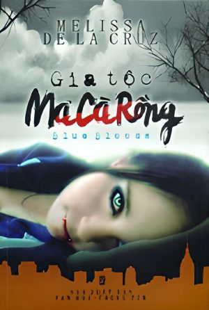 Gia Tộc Ma Cà Rồng 1: Melissa Dela Cruz