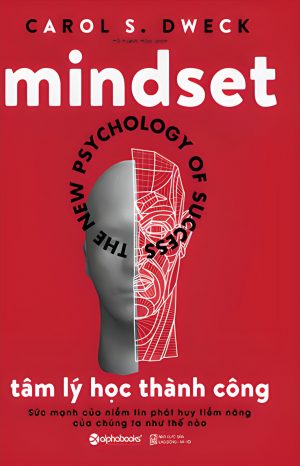 Mindset: Tâm Lý Học Thành Công