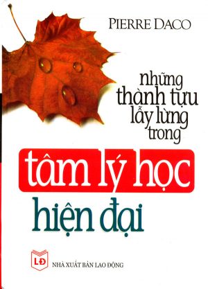 Những Thành Tựu Lẫy Lừng Trong Tâm Lý Học Hiện Đại