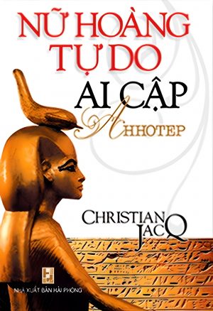 Nữ Hoàng Tự Do Ai Cập Ahhotep