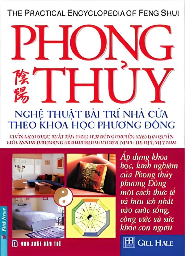 Phong Thủy - Nghệ Thuật Bài Trí Nhà Của Theo Khoa Học Phương Đông