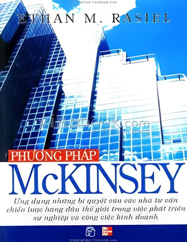 Phương Pháp McKinsey | Ethan M. Rasiel