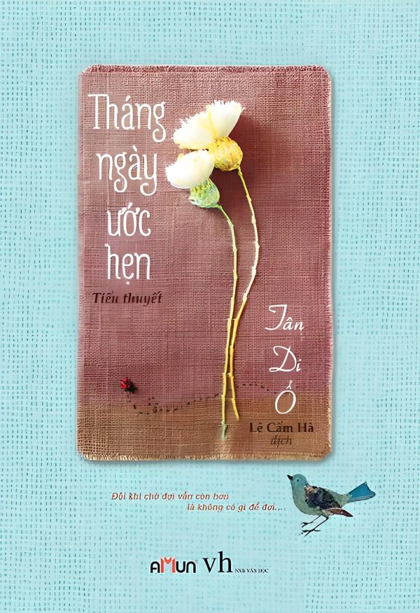 Tháng Ngày Ước Hẹn - Tân Di Ổ