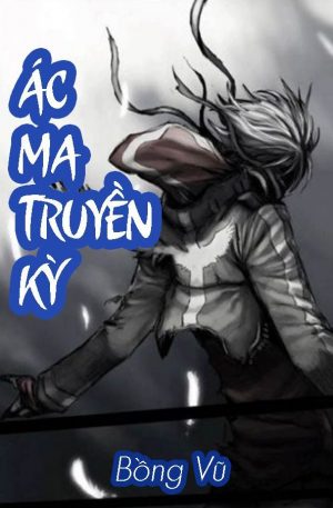 Ác Ma Truyền Kỳ