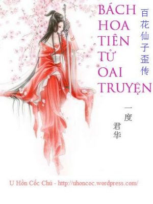 Bách Hoa Tiên Tử Oai Truyền