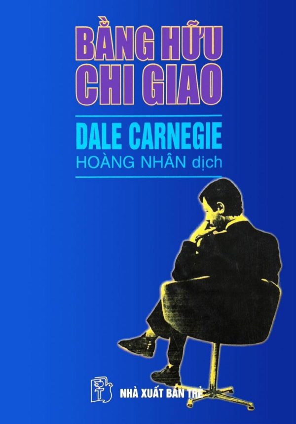 Bằng Hữu Chi Giao - Dale Carnegie