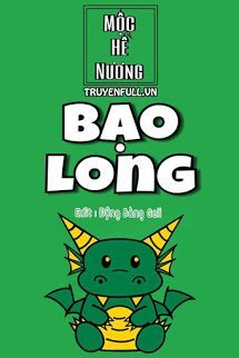 Bạo Long - Mộc Hề Nương