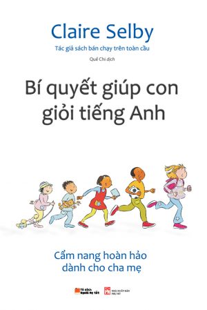 Bí Quyết Giúp Con Giỏi Tiếng Anh