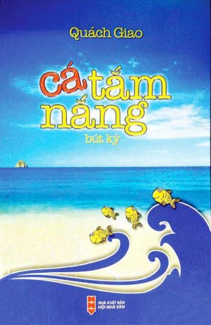 Cá Tắm Nắng - Quách Giao