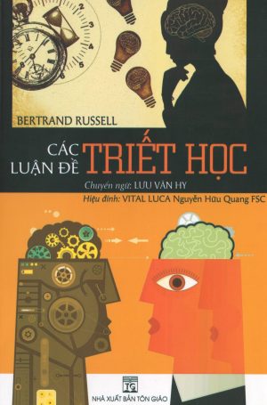 Các Luận Đề Triết Học - Bertrand Russell