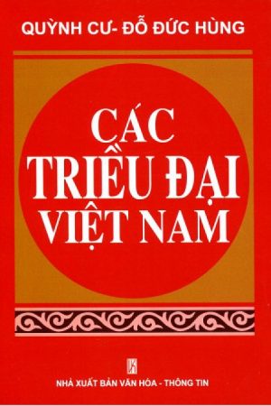 Các Triều Đại Việt Nam - Quỳnh Cư