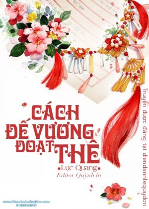 Cách Đế Vương Đoạt Thê