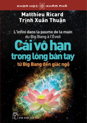 Cái Vô Hạn Trong Lòng Bàn Tay - Từ BigBang đến giác ngộ