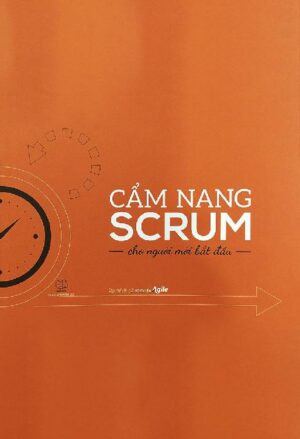 Cẩm Nang Scrum Cho Người Mới Bắt Đầu