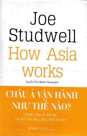 Châu Á Vận Hành Như Thế Nào?