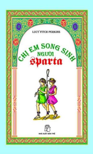 Chị Em Song Sinh Người Sparta