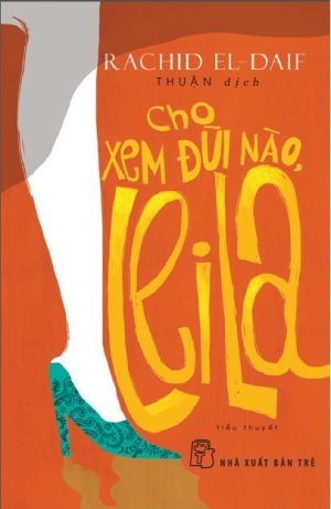 Cho Xem Đùi Nào, Leila