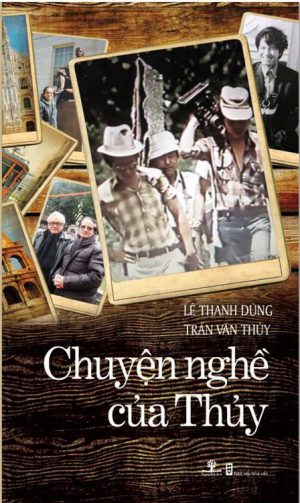 Chuyện Nghề Của Thủy - Lê Thanh Dũng