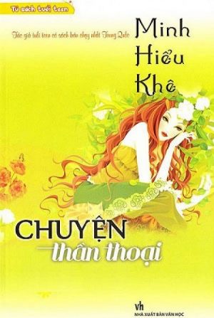 Minh Nhược Hiểu Khê Tập 3: Chuyện Thần Thoại