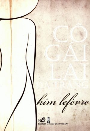 Cô Gái Lai Da Trắng - Kim Lefèvre