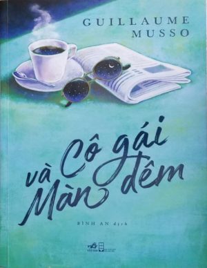 Cô Gái Và Màn Đêm - Guillaume Musso