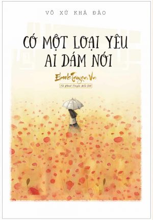 Có Một Loại Yêu Ai Dám Nói