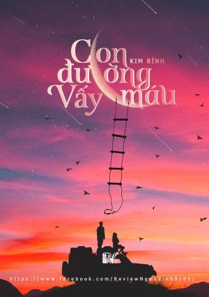 Con Đường Vấy Máu - Kim Bính