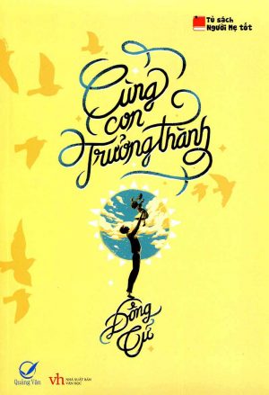 Cùng Con Trưởng Thành - Đông Tử