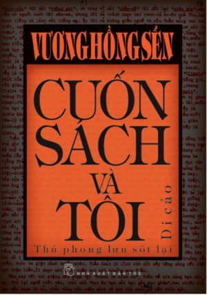 Cuốn Sách Và Tôi - Vương Hồng Sển