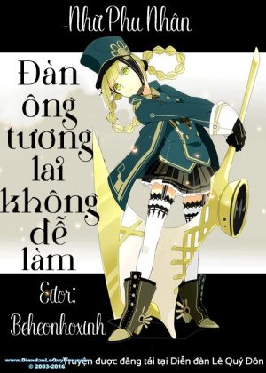 Đàn Ông Tương Lai Không Dễ Làm