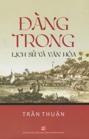 Đàng Trong Lịch sử và Văn hóa