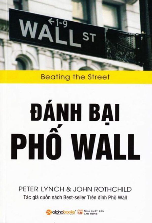 Đánh Bại Phố Wall - Peter Lynch