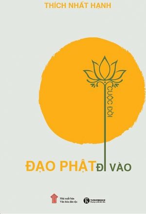 Đạo Phật Đi Vào Cuộc Đời