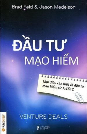 Đầu Tư Mạo Hiểm - Brad Feld