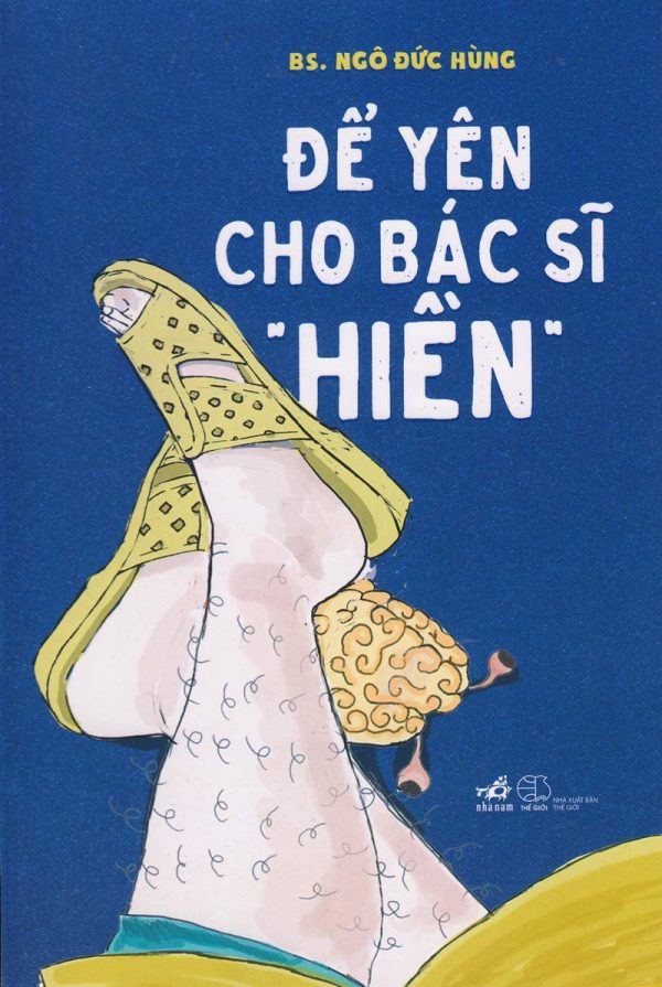 Để Yên Cho Bác Sĩ 'Hiền'