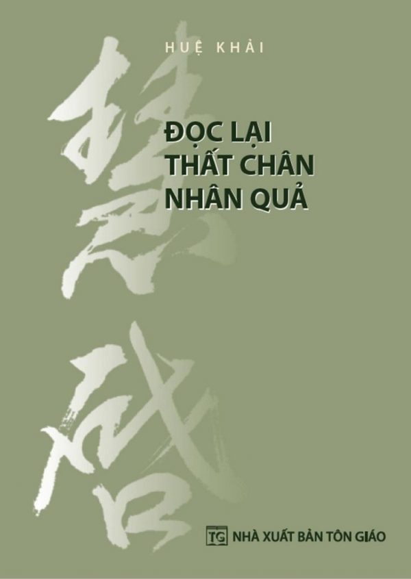 Đọc lại Thất Chân Nhân Quả