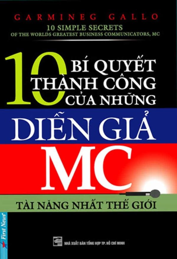 10 Bí Quyết Thành Công Của Những Diễn Giả MC Tài Năng Nhất Thế Giới