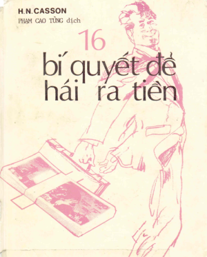 16 Bí Quyết Hái Ra Tiền - H. N. Casson