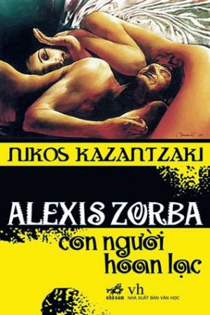 Alexis Zorba: Con Người Hoan Lạc