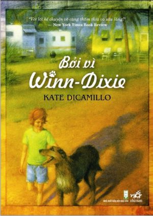 Bởi vì Winn-Dixie - Kate DiCamillo