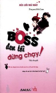 Boss Đen Tối Đừng Chạy