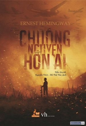 Chuông Nguyện Hồn Ai - Ernest Hemingway