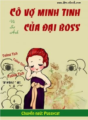 Cô Vợ minh tinh của đại boss