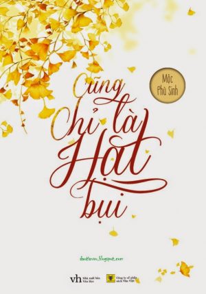 Cũng Chỉ Là Hạt Bụi