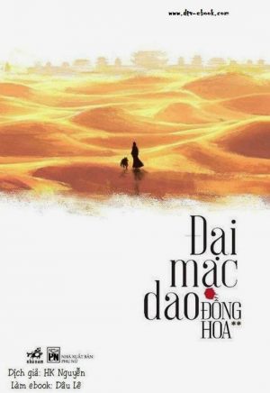 Đại Mạc Dao - Đồng Hoa